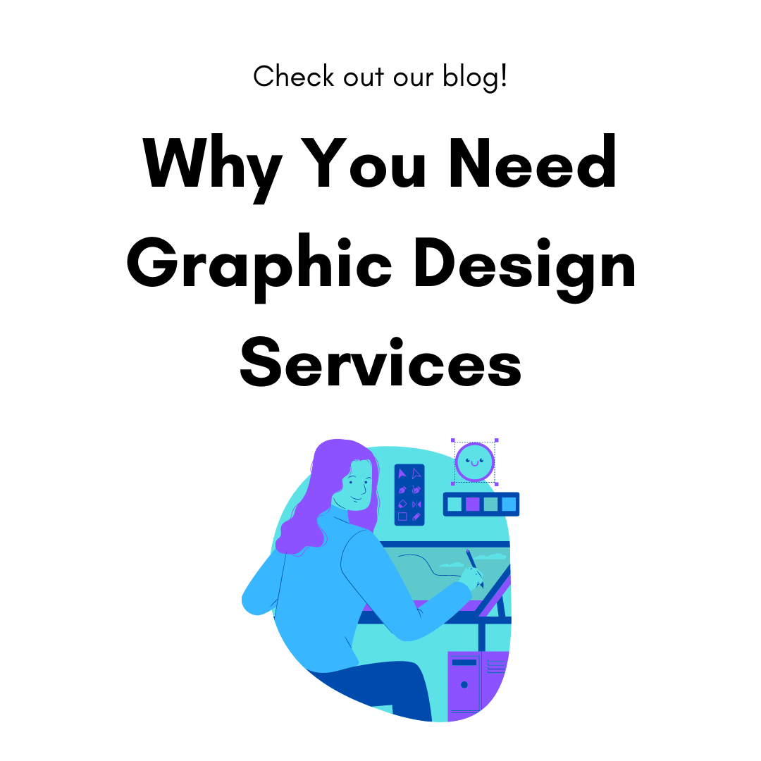 Why You Need Graphic Design Services